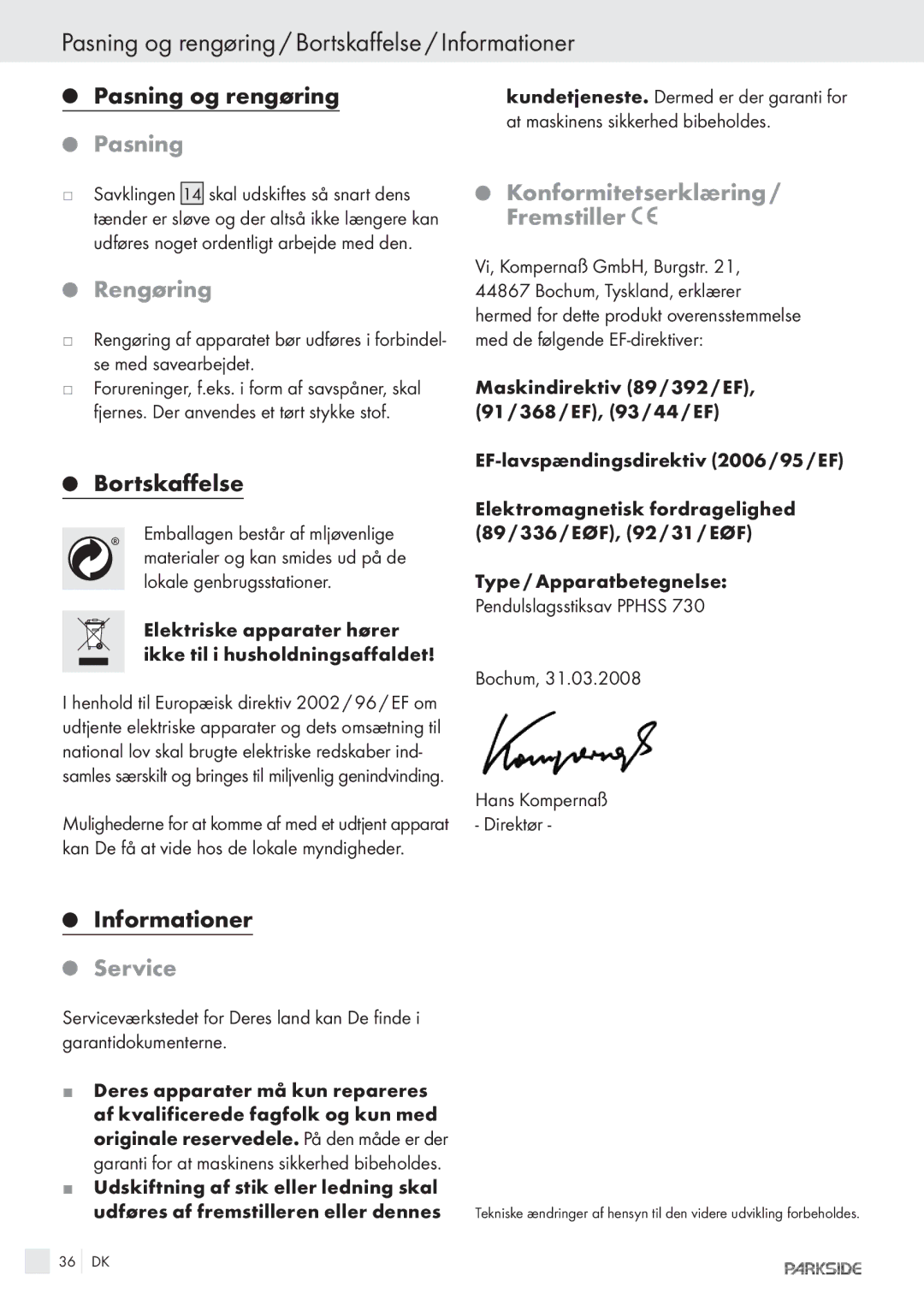 Kompernass PPHSS730 Pasning og rengøring / Bortskaffelse / Informationer, Konformitetserklæring / , Fremstiller, Rengøring 